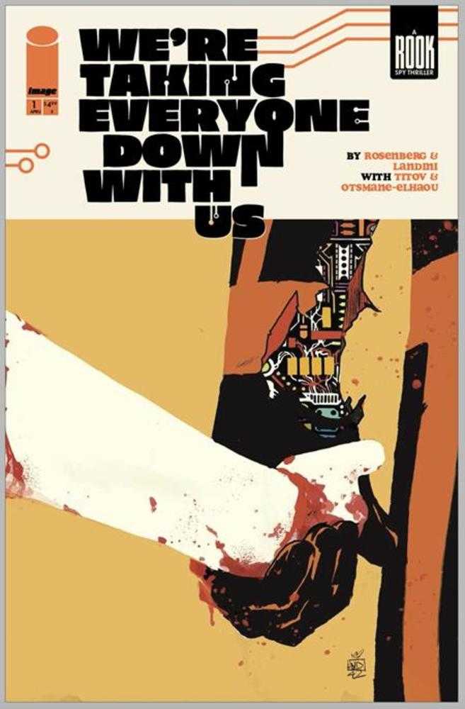Were Taking Everyone Down With Us #1 (Of 6) 2nd Print Cover A Stefano Landini (Mature)