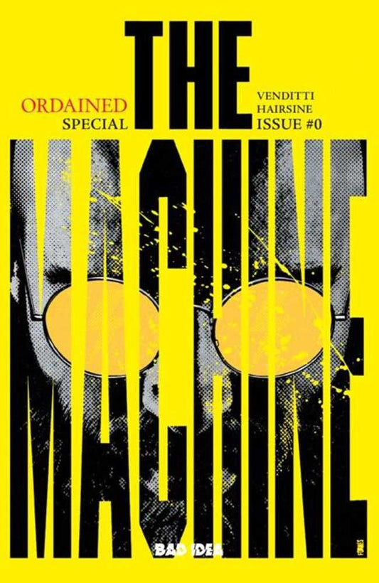 Ordained #0 (Of 3) The Machine 3rd Printing Cover A Jorge Fornes Variant