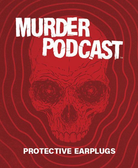 Murder Podcast #1 Earplug