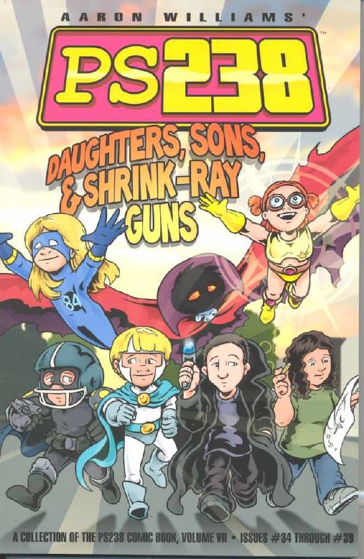 PS238 TRADE PAPERBACK TP 07 DAUGHTERS SONS & SHRINK-RAY GUNS