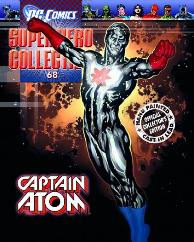 DC SUPERHERO FIG COLL MAG #68 CAPTAIN ATOM