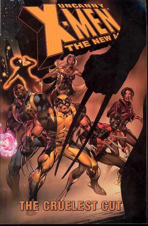 UNCANNY X-MEN NEW AGE VOL 2 CRUELEST CUT TP