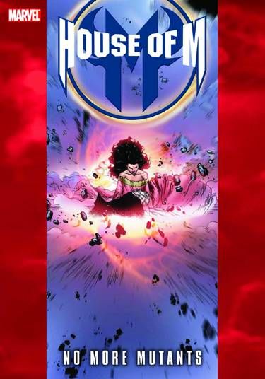 HOUSE OF M HARDCOVER NO MORE MUTANTS