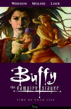 BUFFY THE VAMPIRE SLAYER SEASON 8 VOL 04 TIME OF YOUR LIFE