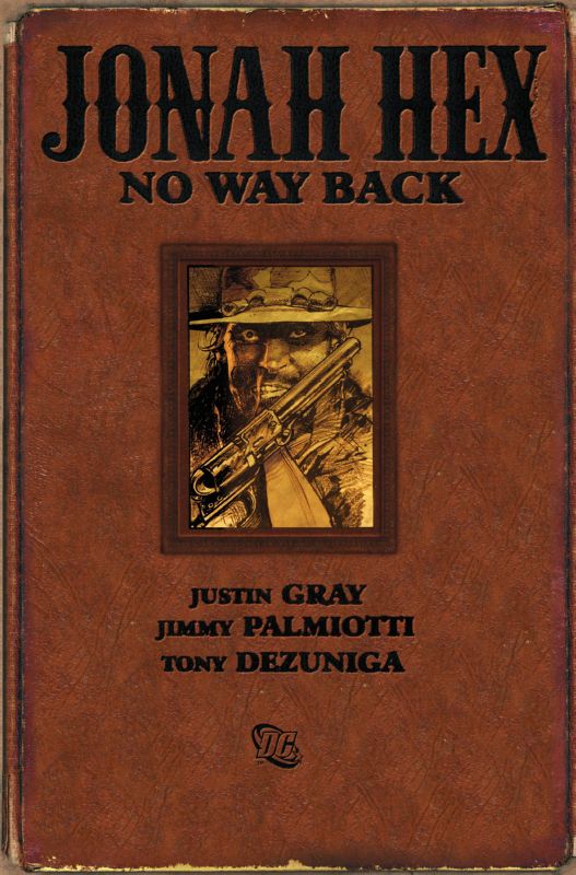 JONAH HEX NO WAY BACK HARDCOVER