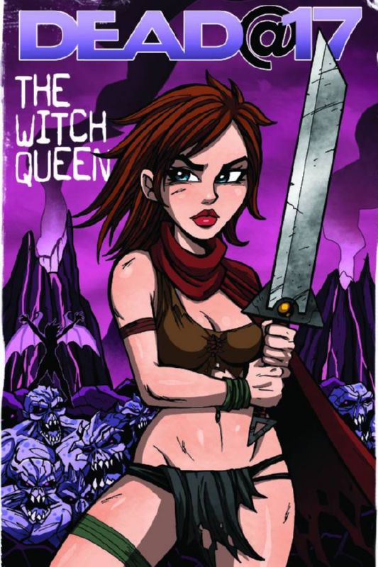 DEAD AT 17 #01 (OF 4) WITCH QUEEN