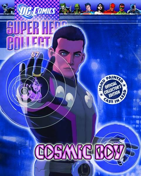 DC SUPERHERO FIG COLL MAG #67 COSMIC BOY