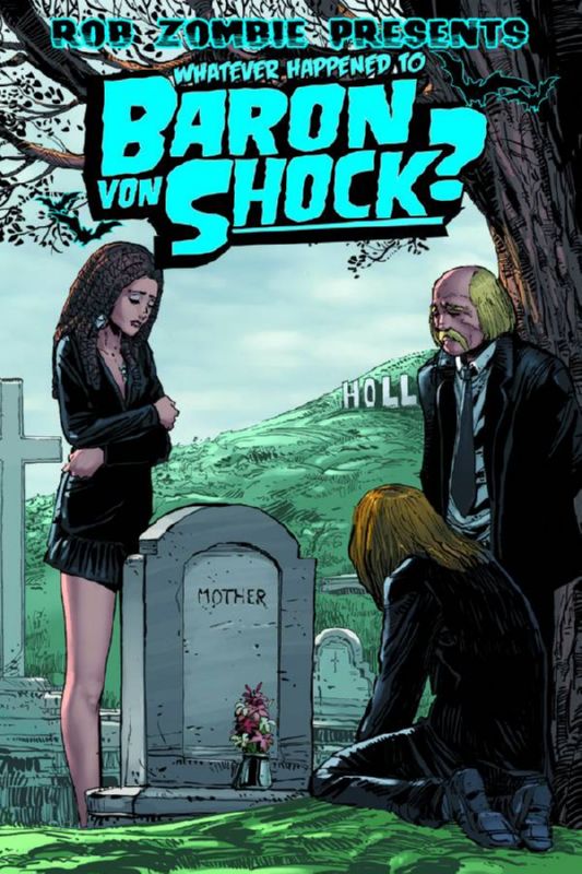 WHATEVER HAPPENED TO BARON VON SHOCK #4 (MR)