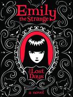 EMILY THE STRANGE BOOK 01 LOST DAYS