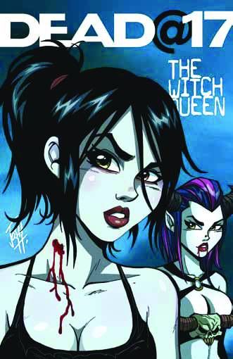 DEAD AT 17 WITCH QUEEN #3 (OF 4)