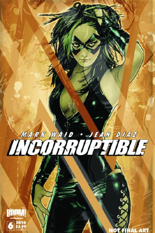 INCORRUPTIBLE #6