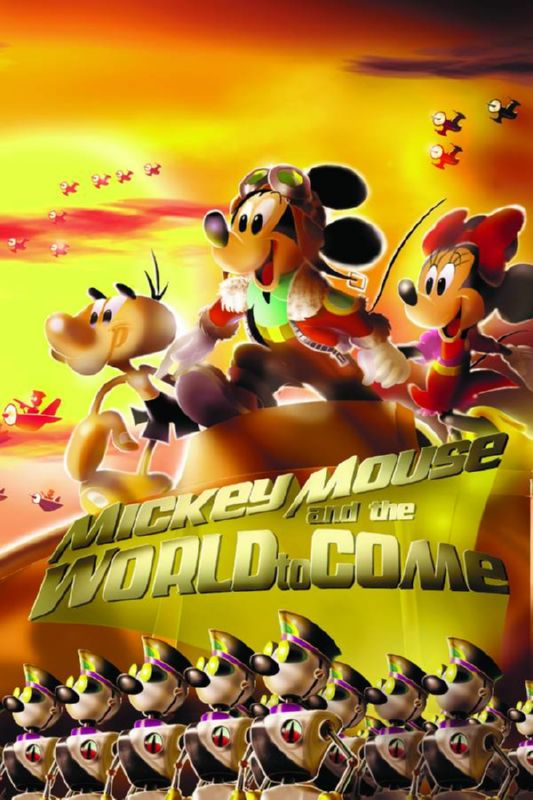 MICKEY MOUSES WORLD TO COME TP