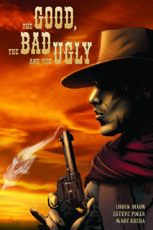 THE GOOD THE BAD & THE UGLY TP 01