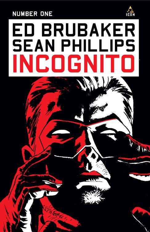 INCOGNITO #01 2ND PRINTING PHILLIPS VARIANT (MR)