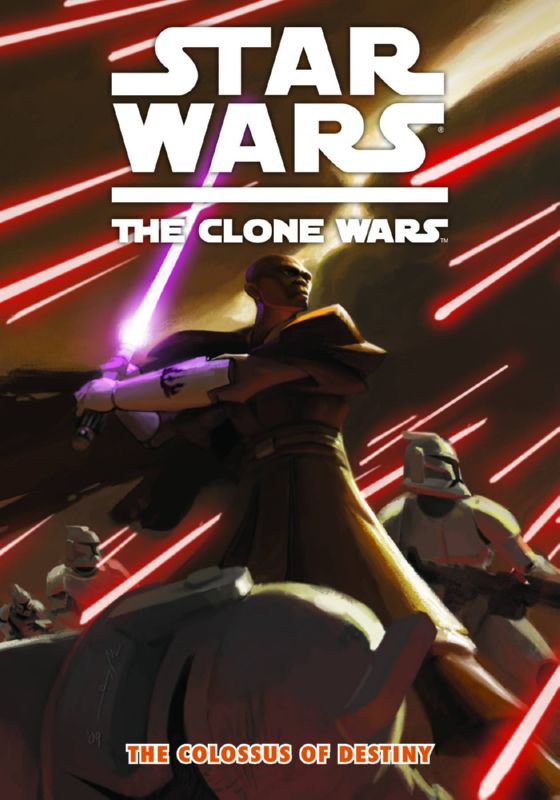 STAR WARS CLONE WARS TP 04 COLOSSUS OF DESTINY