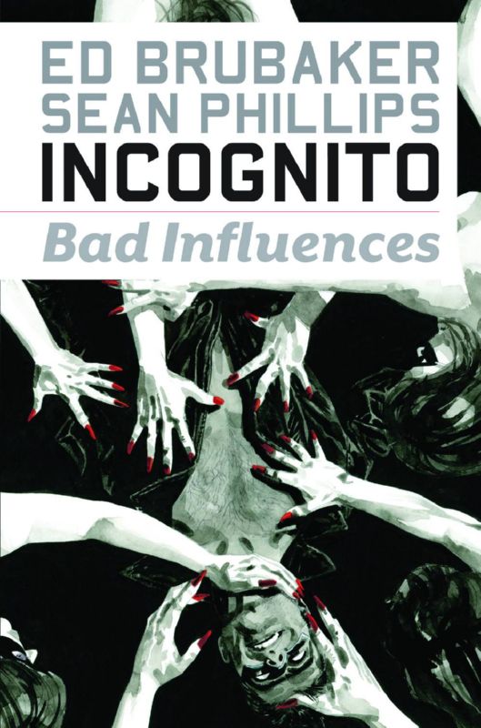 INCOGNITO TP 02 BAD INFLUENCES (MR)