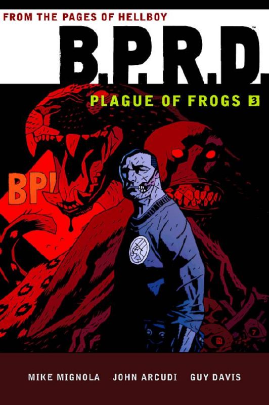 BPRD PLAGUE OF FROGS HARDCOVER 03