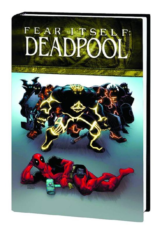 FEAR ITSELF DEADPOOL FEARSOME FOUR PREMIUM HARDCOVER