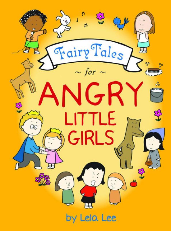 FAIRY TALES FOR ANGRY LITTLE GIRLS HARDCOVER