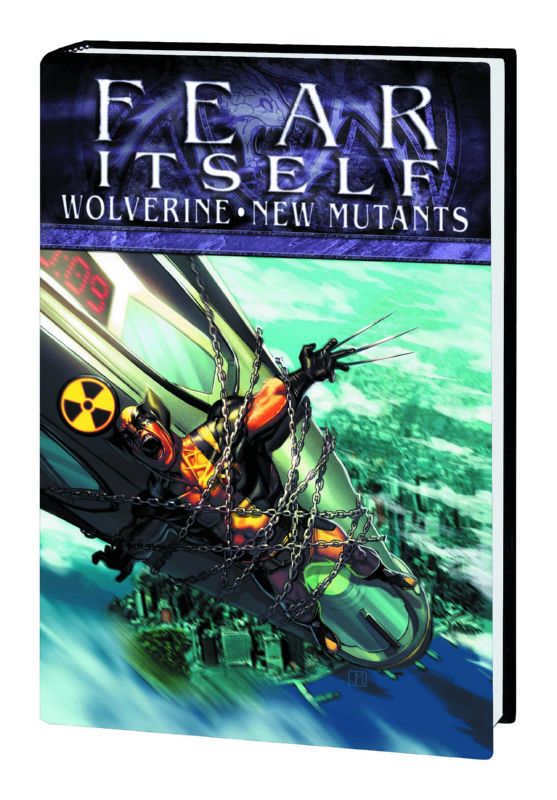 FEAR ITSELF WOLVERINE NEW MUTANTS PREMIUM HARDCOVER