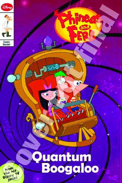 PHINEAS & FERB EARLY COMIC READER #5 QUANTUM BOOGALOO