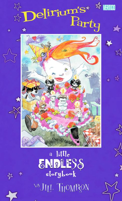 DELIRIUMS PARTY A LITTLE ENDLESS STORYBOOK HARDCOVER