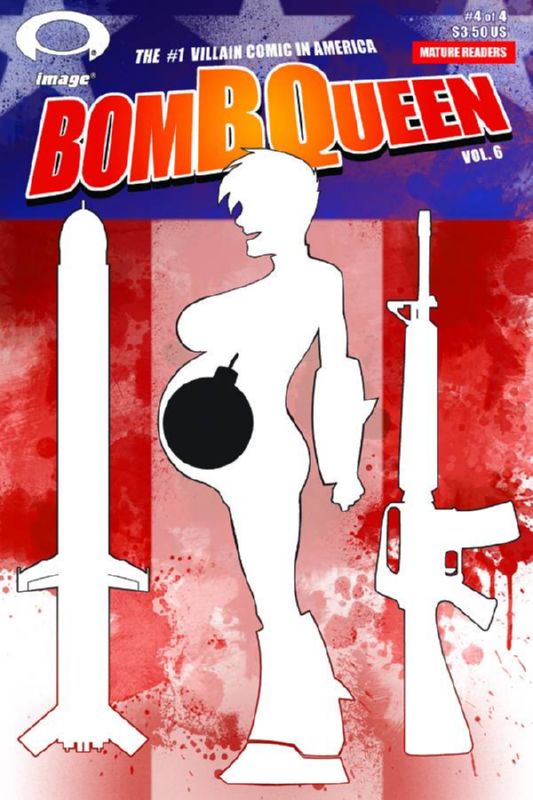 BOMB QUEEN VI #4 (OF 4) (RES) (MR)