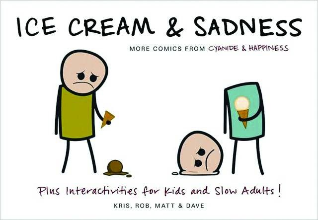 CYANIDE & HAPPINESS TP 02 ICE CREAM & SADNESS