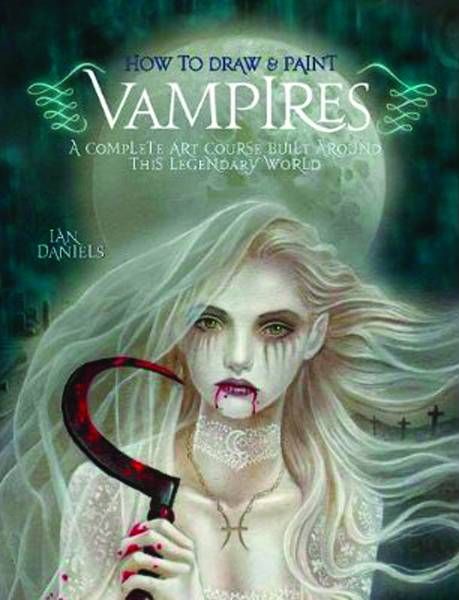 HOW TO DRAW & PAINT VAMPIRES COMP ART COURSE