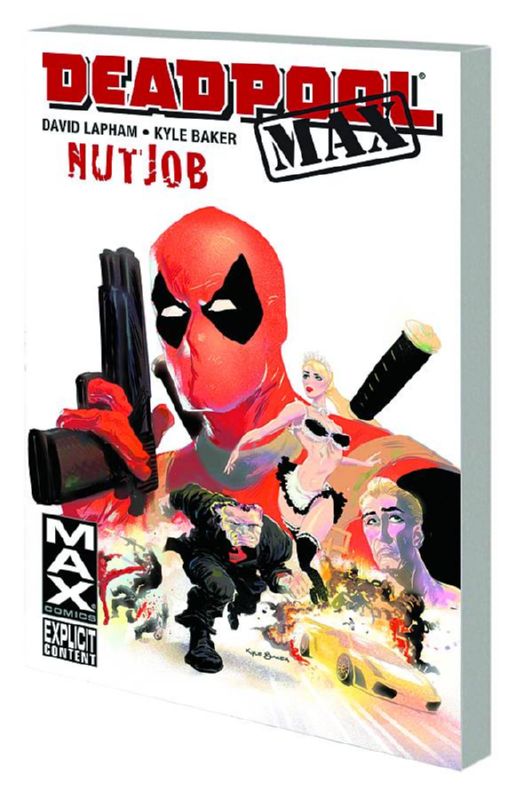 DEADPOOL MAX TP NUTJOB (MR)