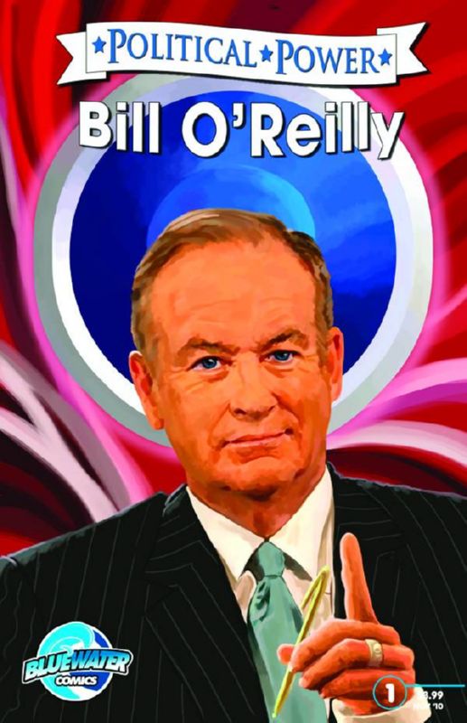 POLITICAL POWER BILL O REILLY