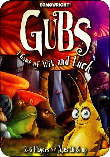 GUBS: A GAME OF WIT AND LUCK