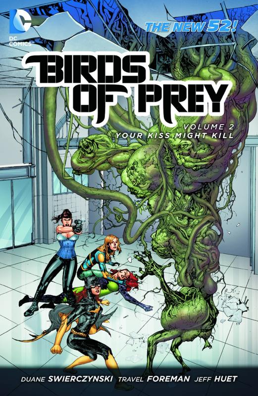 BIRDS OF PREY TP 02 YOUR KISS MIGHT KILL (N52)