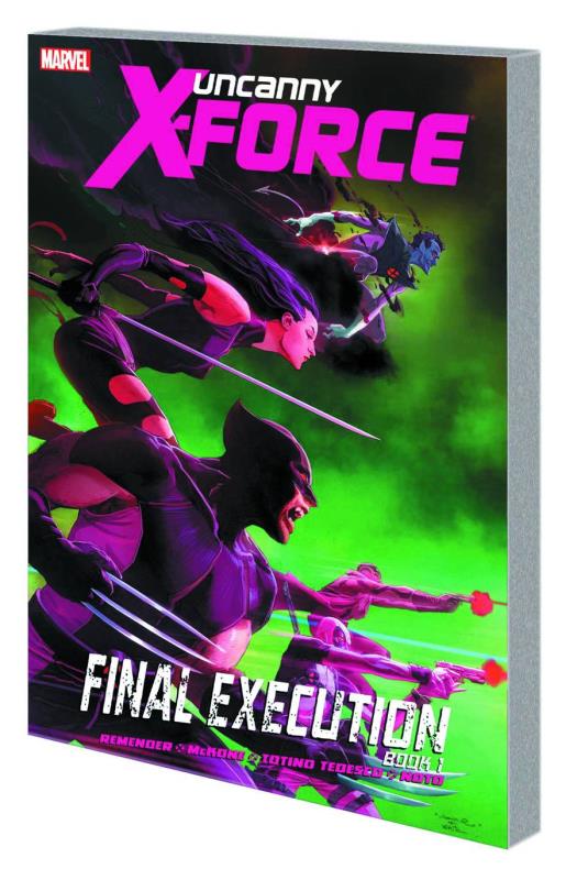 UNCANNY X-FORCE TP 06 FINAL EXECUTION BOOK 1