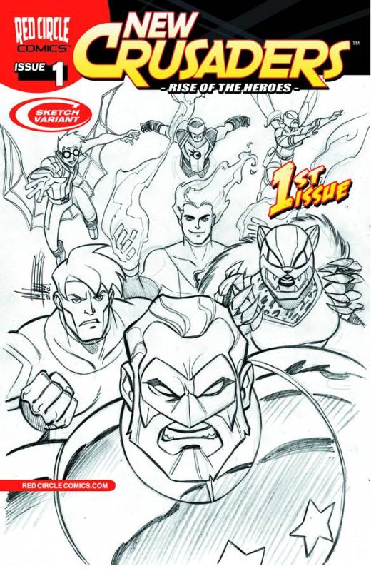 NEW CRUSADERS RISE OF THE HEROES #1 SKETCH VARIANT CVR