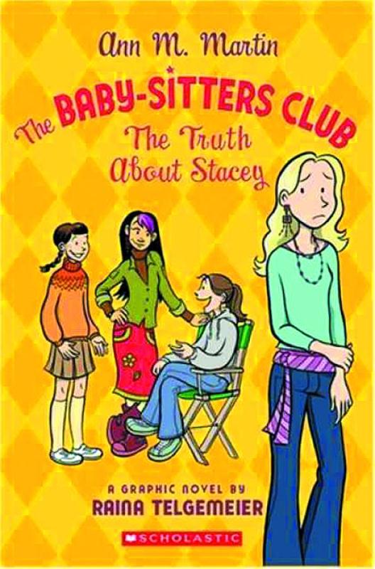 BABY SITTERS CLUB SC 02 TRUTH ABOUT STACY NEW PTG