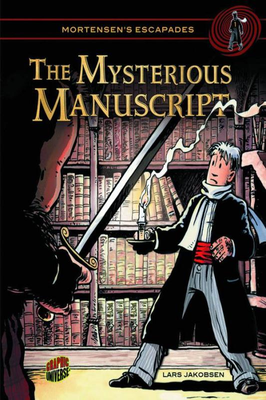 MORTENSENS ESCAPADES GN 01 MYSTERIOUS MANUSCRIPT