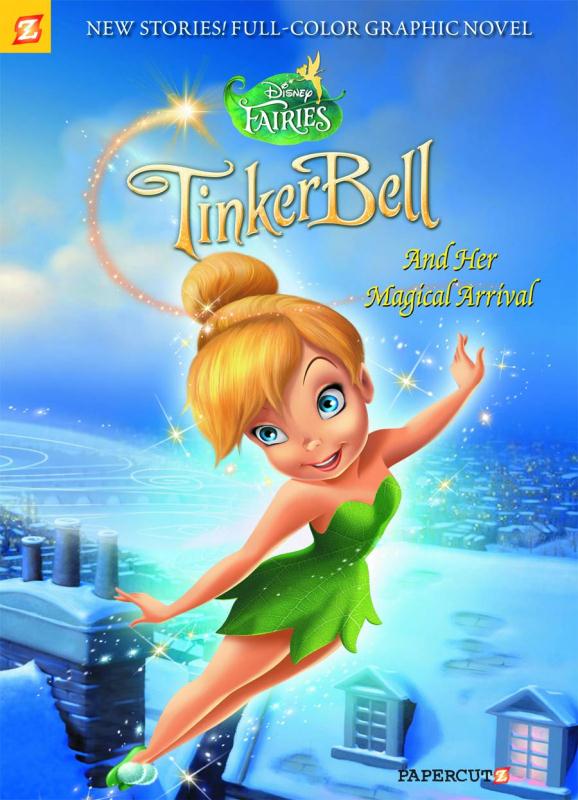 DISNEY FAIRIES GN 09 TINKER BELL & HER MAGICAL ARRIVAL