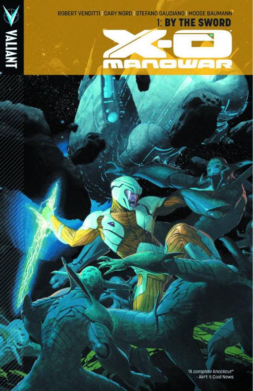 X-O MANOWAR (ONGOING) TP VOL 01 BY THE SWORD