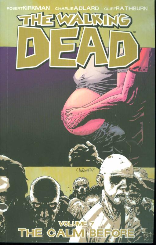 WALKING DEAD TP 07 THE CALM BEFORE