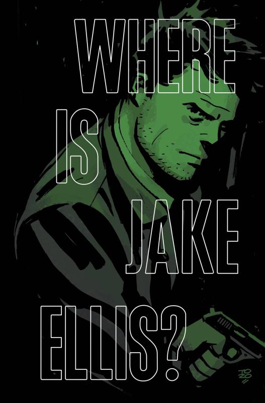 WHERE IS JAKE ELLIS #1 (OF 5)