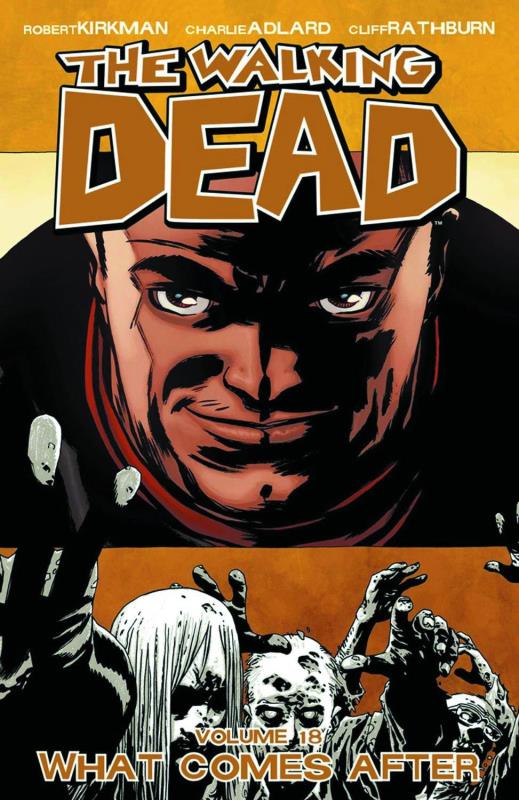 WALKING DEAD TP 18 WHAT COMES AFTER