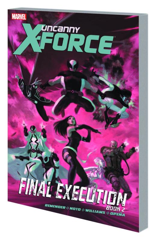 UNCANNY X-FORCE TP 07 FINAL EXECUTION BOOK 2