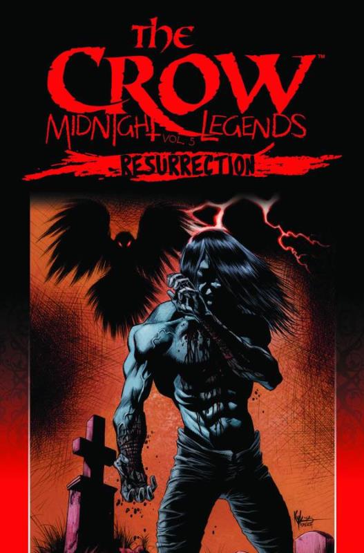 CROW MIDNIGHT LEGENDS TP 05 RESURRECTION