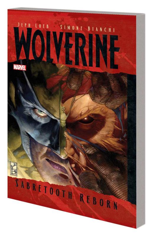 WOLVERINE TP SABRETOOTH REBORN