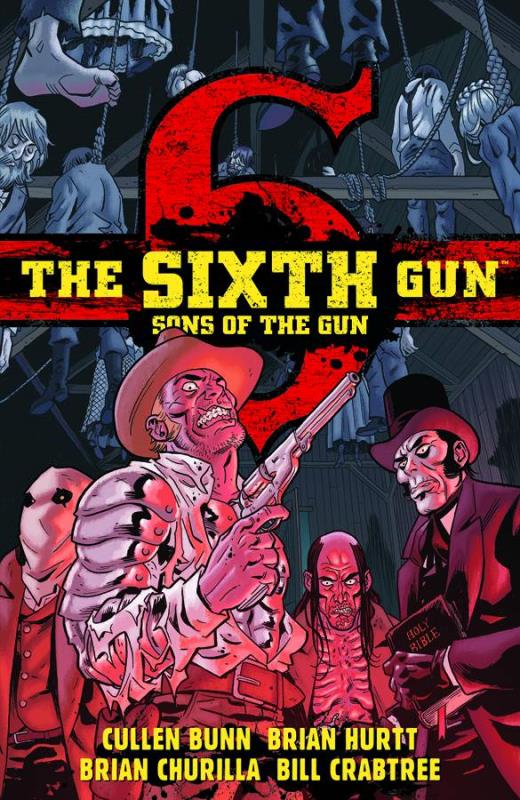 SIXTH GUN SONS O/T GUN TP