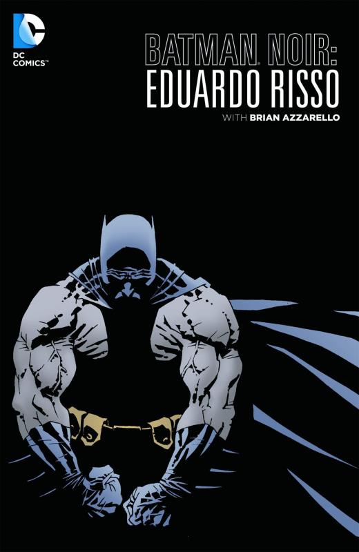 BATMAN NOIR EDUARDO RISSO DELUXE ED HARDCOVER