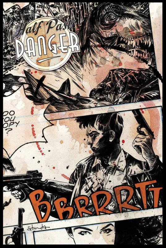 HALF PAST DANGER #1 (OF 6) SUBSCRIPTION VARIANT