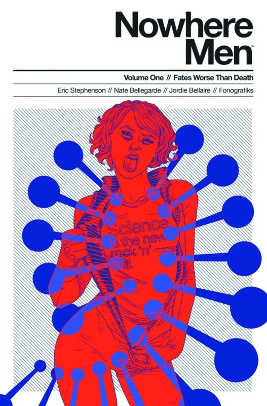 NOWHERE MEN TP 01 FATES WORSE THAN DEATH