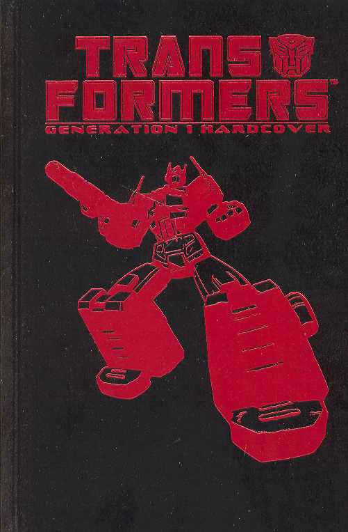 TRANSFORMERS GENERATION ONE VOL 1 HARDCOVER